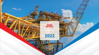 Báo cáo tổng hợp thông tin ngành Dầu khí và Báo cáo Hoạt động truyền thông tháng 7 năm 2022